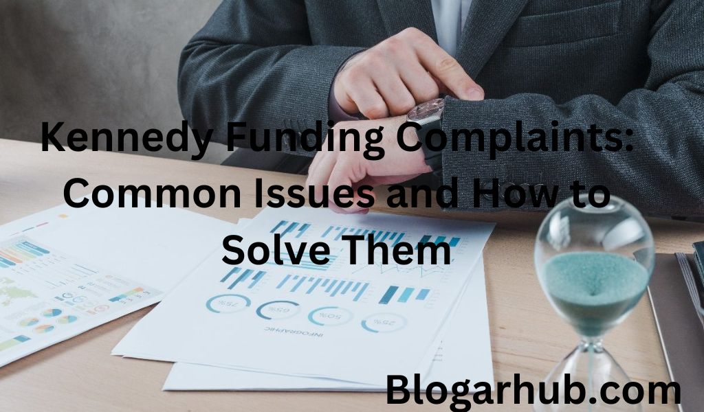 Kennedy Funding Complaints