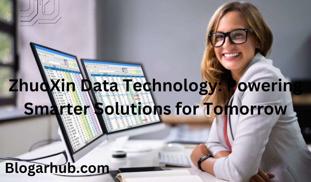 ZhuoXin Data Technology: Powering Smarter Solutions for Tomorrow